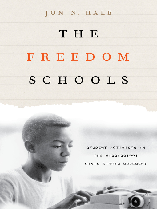 Title details for The Freedom Schools by Jon N. Hale - Available
